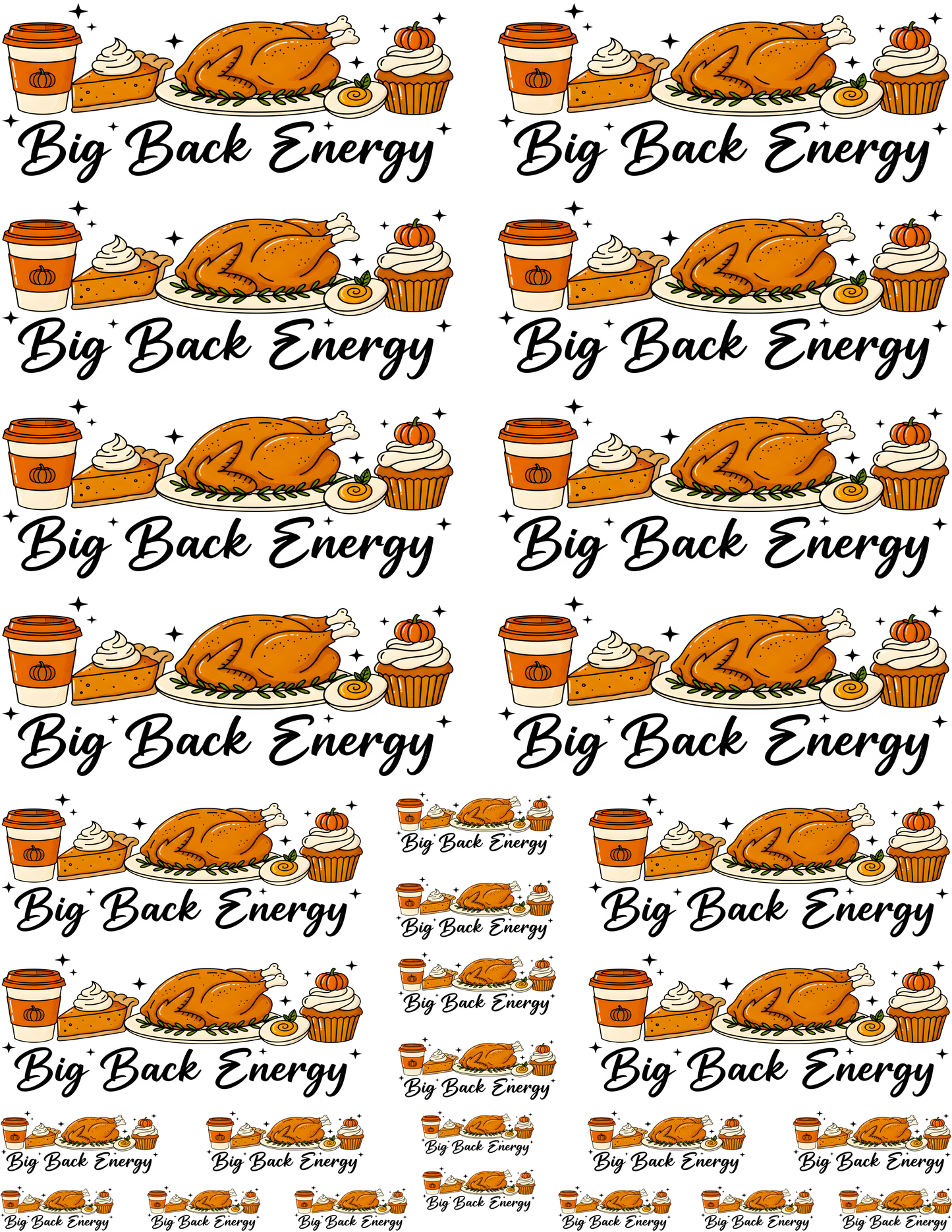 Gang Sheet - Big Back Energy